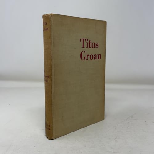 Titus Groan B0007J2A3O Book Cover