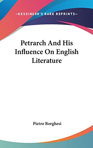 Petrarch And His Influence On English Literature