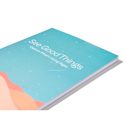 Image of Positivity & Gratitude Journal - Simple daily prompts to shift perspective, see the good, and focus on all that is going well around you. Perfect for Injury Recovery, Surgery, or Life's Untimely Setbacks (See Good Things - Capture What's Going Right)