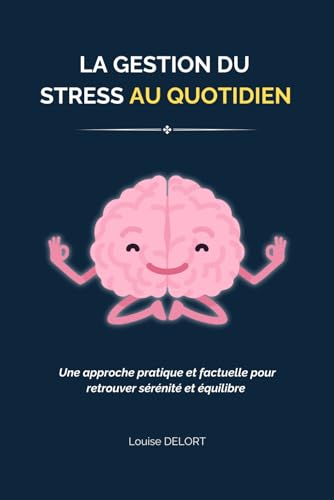 La gestion du stress au quotidien