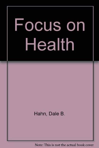 Focus on Health 081514198X Book Cover