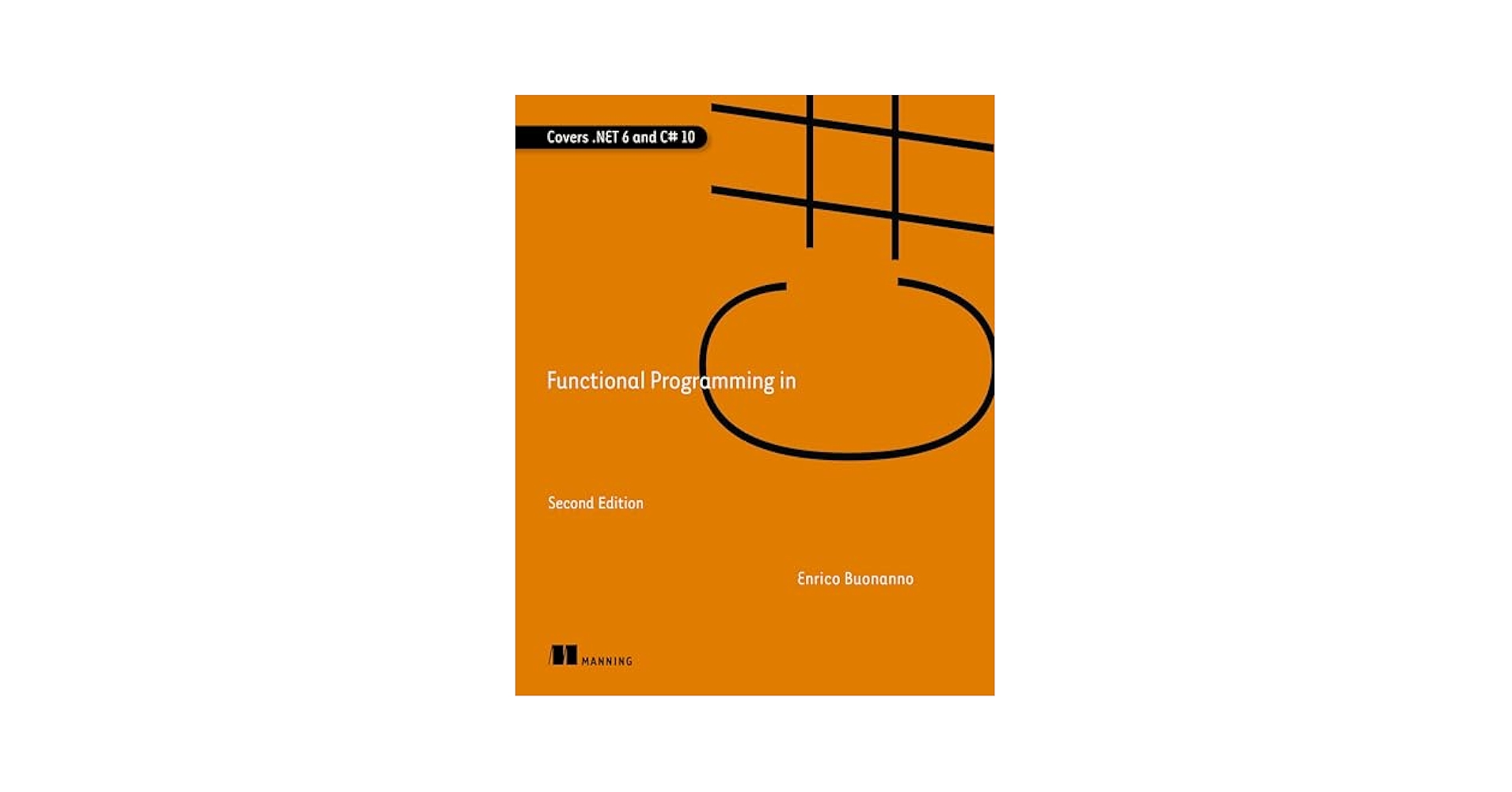 語学+参考書 Functional Programming in C++: How to improve your C++ programs using functional techniques Functional Programming in C#: How to write better C# code