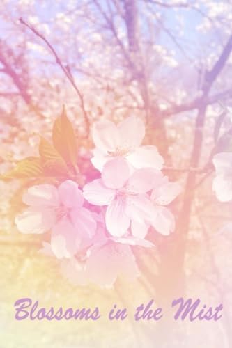 Blossoms in the Mist
