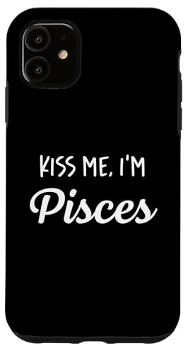Kiss me, I'm Pisces - ʔ肢 x X}zP[X iPhone 11 p