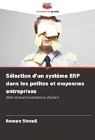 Sélection d'un système ERP dans les petites et moyennes entreprises (French Edition) 6208458498 Book Cover