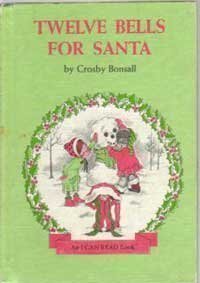 Twelve Bells for Santa by Crosby Newell Bonsall... B01FGIEW22 Book Cover