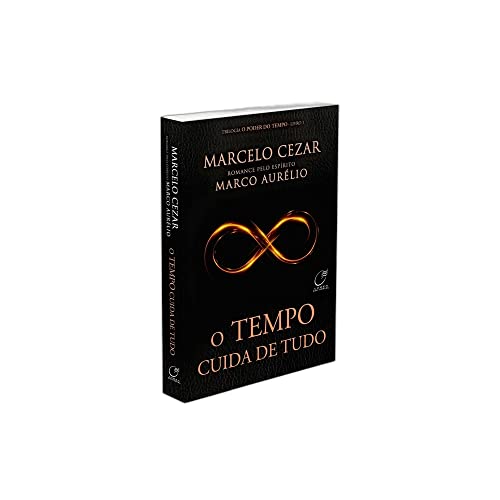 O tempo cuida de tudo: Volume 1
