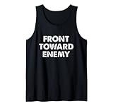 Front Toward Enemy