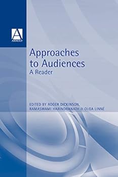 Paperback Approaches to Audiences: A Reader (Foundations in Media) Book