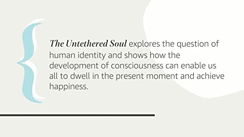 The Untethered Soul: The Journey Beyond Yourself