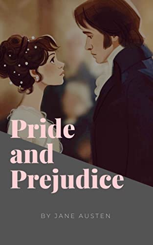 Pride and Prejudice (English Edition)