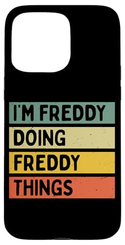 I'm Freddy Doing Freddy Things �ʔ������� �X�}�z�P�[�X iPhone 15 Pro Max �p