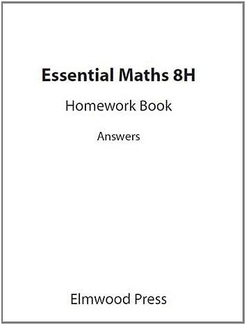 Essential Maths 8H Homework Answers