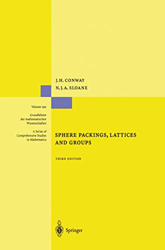 Sphere Packings, Lattices and Groups (Grundlehren der mathematischen Wissenschaften)