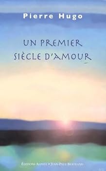 Paperback Un premier siècle d'amour [French] Book