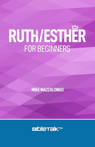 Ruth/Esther for Beginners: Women of Faith and Courage (English Edition)