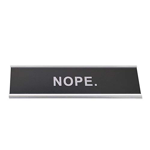 Nope Funny Desk Plate Sign 2
