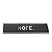 Nope Funny Desk Plate Sign 2" × 8" (Black Plate with Silver Holder)