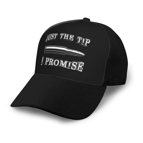 Just The Tip I Promise Unisex Classic Adjustable Curved Brim Baseball Cap, Trucker Hat
