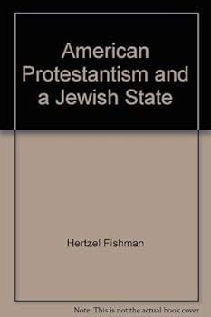 Hardcover American Protestantism and a Jewish State Book