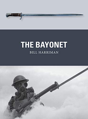 The Bayonet (Weapon Book 78)