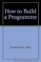 How to Build a Programme 083060622X Book Cover