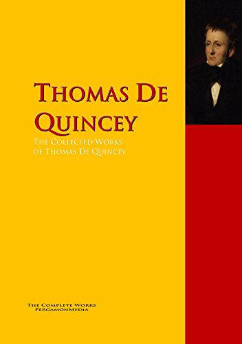 The Collected Works of Thomas De Quincey: PergamonMedia