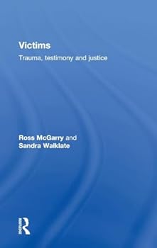 Hardcover Victims: Trauma, testimony and justice Book