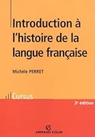 Introduction à l'histoire de la langue française (Linguistique) 2718193085 Book Cover