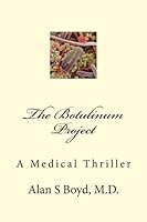 The Botulinum Project: The Botulinum Project 1460913299 Book Cover