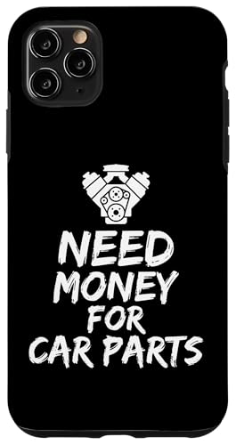 Need Money For Car Parts �����ԉ������D�� �X�}�z�P�[�X iPhone 11 Pro Max �p