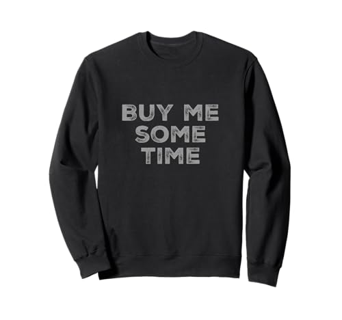 �ʔ������[���A�̃e�L�X�g �ʔ��� �l�X�̂��߂� Funny Buy Me Some Time �g���[�i�[
