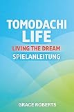 tomodachi life 2ds download ita  TOMODACHI LIFE LIVING THE DREAM SPIELANLEITUNG: Meistere Strategien für Beziehungen Geheimnisse Expansion und Total Island Optimization