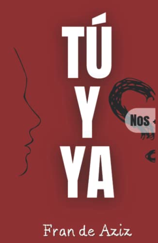 TÚYYA: (Bilogía Nos+Otros 1)
