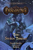 Dragon Age: The Stolen Throne Dragon Age: The Stolen Throne