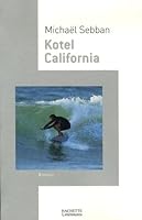 Kotel California 2012358470 Book Cover