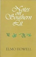 Notes on Southern Lit. 0974301213 Book Cover