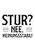 Stur? Nee, meinungsstabil!: Notizbuch a5 punktiert mit 120 Seiten | Lustiges Geschenk Sturkopf Trotzkopf Zicke Pubertier Teenie Notizheft Journal