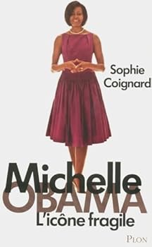 Paperback Michelle Obama, l'icône fragile [French] Book