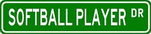 Softball Player Street Sign ~ Custom Sticker Decal Wall Window Door Art Vinyl Street Signs - 8.25
