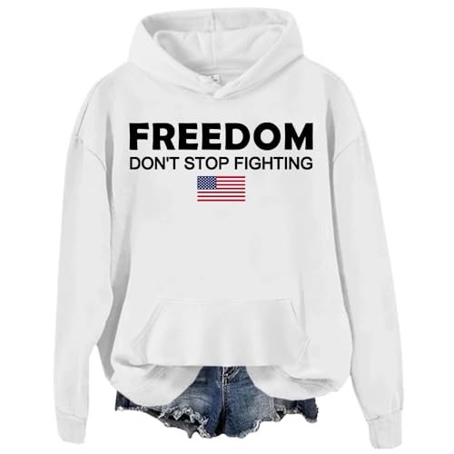 Freedom Sweatshirt Freedom Hoodie Don't Stop Fighting Sweatshirt Unsiex