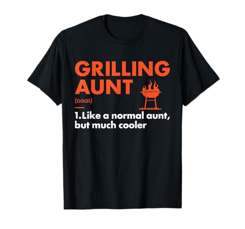 Griller Aunt Definizione Grilling Maglietta