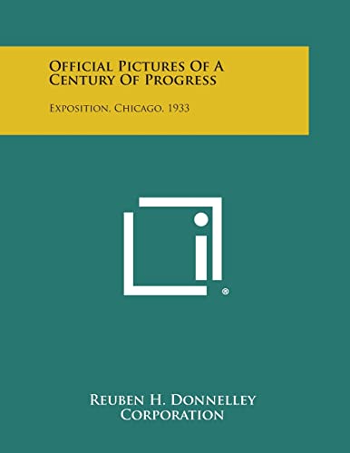 Official Pictures of a Century of Progress: Exposition, Chicago, 1933