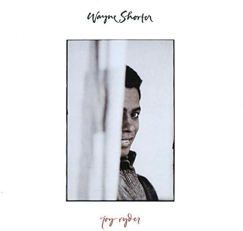 Wayne Shorter Joy Ryder