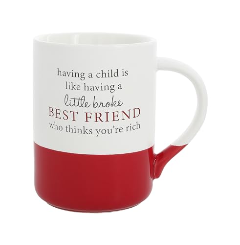Pavilion Gift Company - Having A Child Is Like Having A Little Broke Best Friend - 18 oz Stoneware Coffee Mug Tea Cup New Mom Dad Daddy Mommy Parent Friend Gift Present