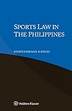 Sports Law in the Philippines (English Edition)