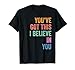 Staar State Testing Day Motivation You've Got This Teachers T-Shirt