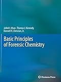 Basic Principles of Forensic Chemistry