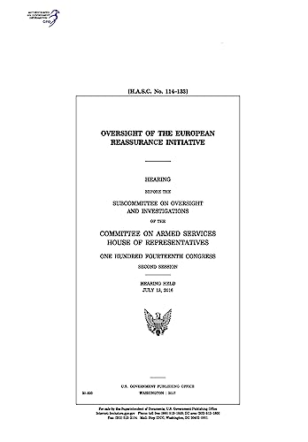Oversight of the European Reassurance Initiative : hearing before the Subcommittee on Oversight and Investigations of the Committee on Armed Services