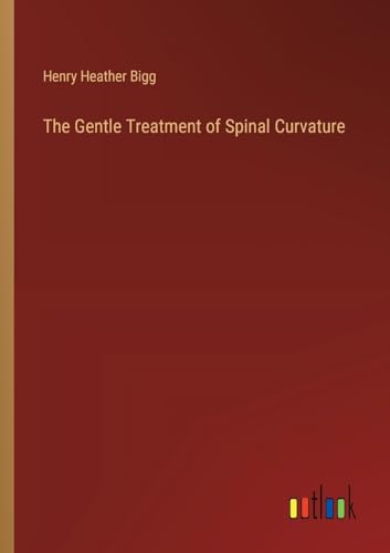 The Gentle Treatment of Spinal Curvature